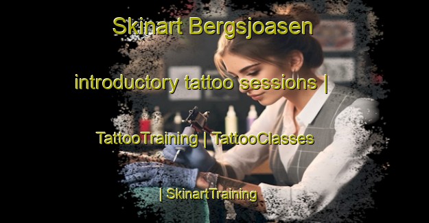 Skinart Bergsjoasen introductory tattoo sessions | TattooTraining | TattooClasses | SkinartTraining-Sweden